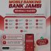 Mobile Banking Aktif Kembali Komitmen Bank Jambi pada Keamanan, Literasi, & Kontinuitas Layanan